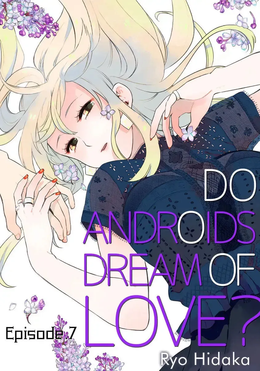 Do Androids Dream of Love? — Chapter 7 — Page 1
