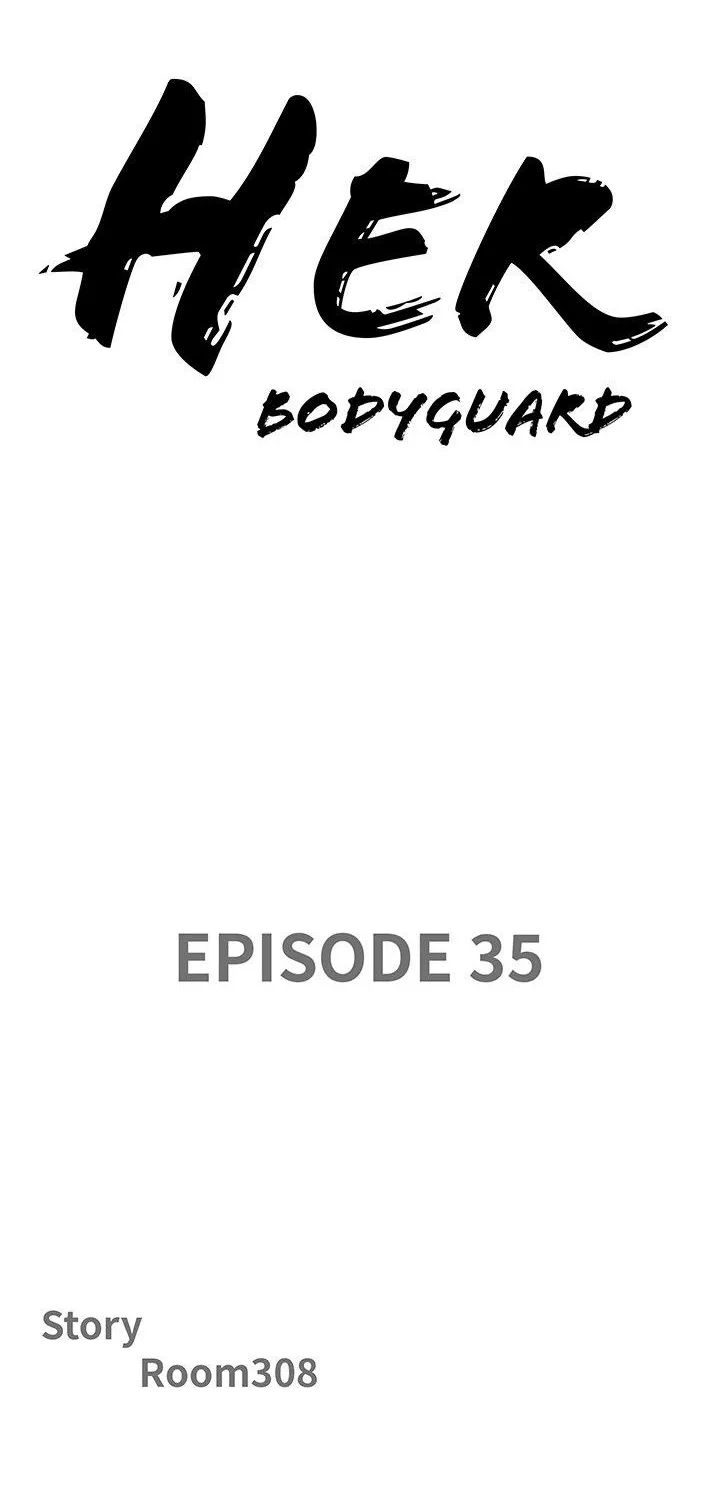 Her Bodyguard — Chapter 35 — Page 6